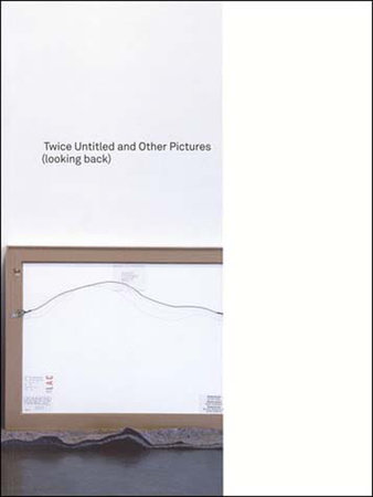 Twice Untitled and Other Pictures (looking back) by Louise Lawler