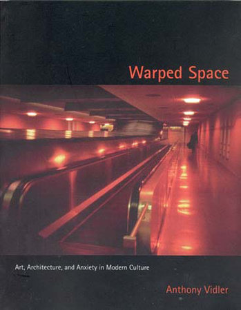 Warped Space by Anthony Vidler