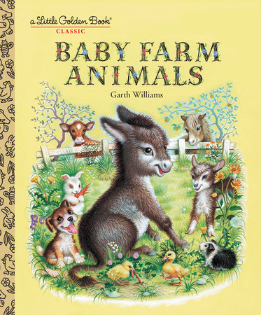 Baby Farm Animals by Garth Williams