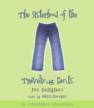 The Sisterhood of the Traveling Pants by Ann Brashares: 9780385730587