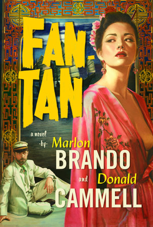 Fan-Tan by Marlon Brando and Donald Cammell