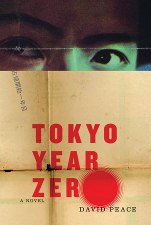 Tokyo Year Zero by David Peace