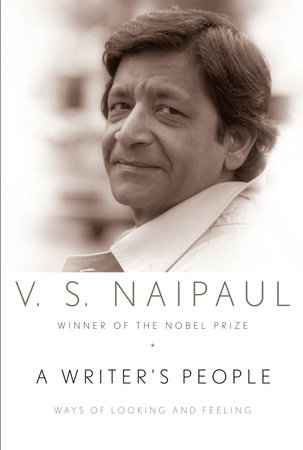 A Writer's People by V. S. Naipaul