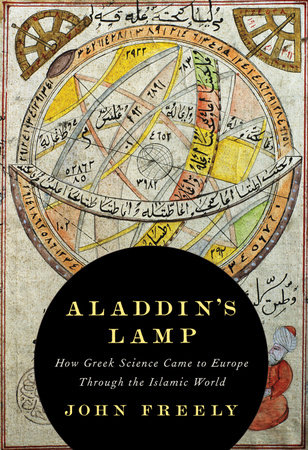 Aladdin's Lamp by John Freely
