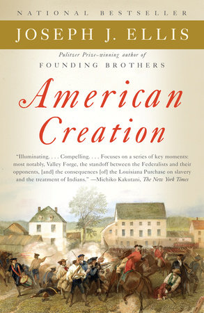 American Creation by Joseph J. Ellis