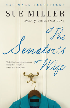 The Senator's Wife by Sue Miller