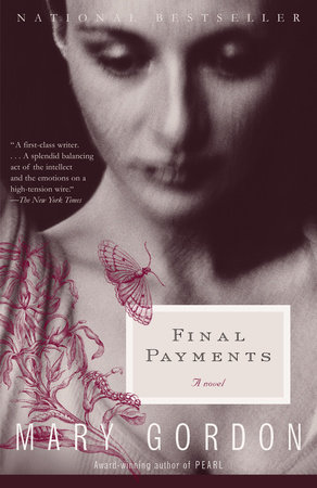 Final Payments by Mary Gordon