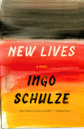 New Lives by Ingo Schulze