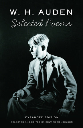 Selected Poems of W. H. Auden by W. H. Auden