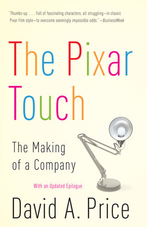 The Pixar Touch by David A. Price