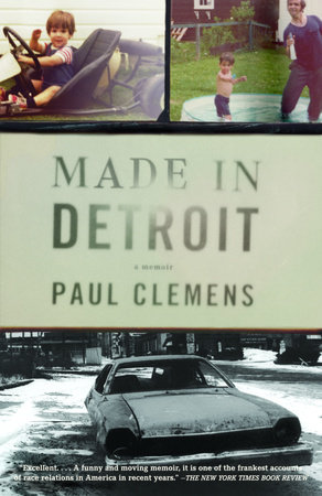 Made in Detroit by Paul Clemens