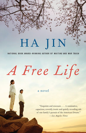 A Free Life by Ha Jin
