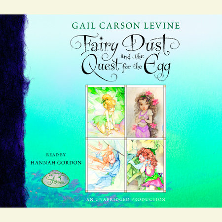 Fairy Dust and the Quest for the Egg by Gail Carson Levine