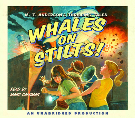 Whales on Stilts by M.T. Anderson