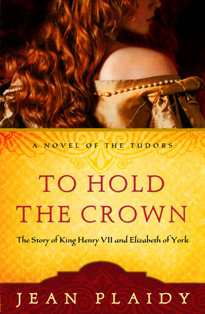To Hold the Crown by Jean Plaidy