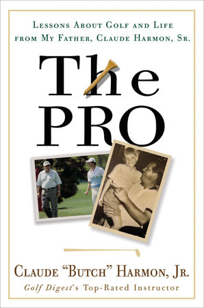 The Pro by Butch Harmon