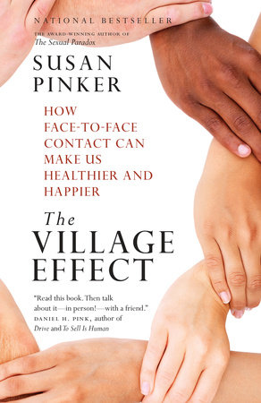 The Village Effect by Susan Pinker