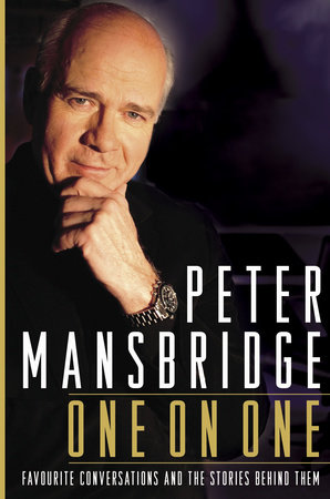 Peter Mansbridge One on One by Peter Mansbridge