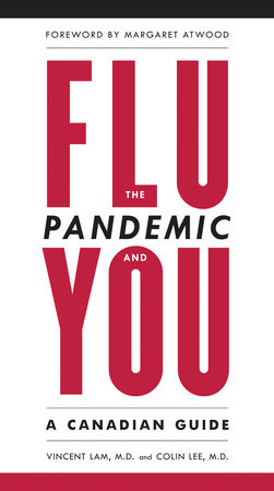 The Flu Pandemic and You by Vincent Lam and Dr. Colin Lee