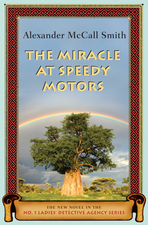 The Miracle at Speedy Motors by Alexander McCall Smith