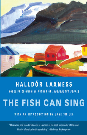 The Fish Can Sing by Halldor Laxness