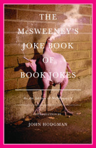The McSweeney's Joke Book of Book Jokes