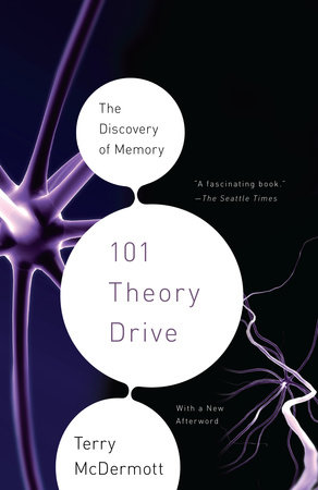 101 Theory Drive by Terry McDermott