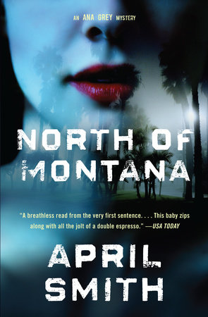 North of Montana by April Smith