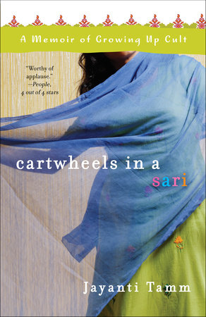 Cartwheels in a Sari by Jayanti Tamm