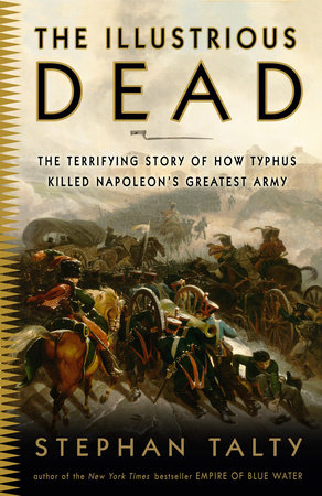 The Illustrious Dead by Stephan Talty