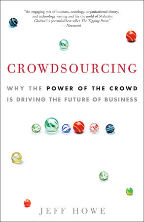 Crowdsourcing by Jeff Howe