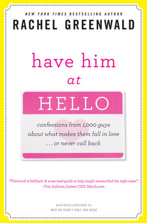 Have Him at Hello by Rachel Greenwald