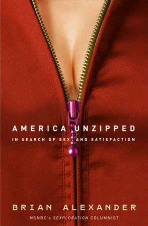 America Unzipped by Brian Alexander