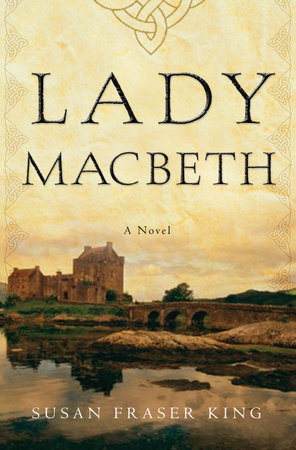 Lady Macbeth by Susan Fraser King