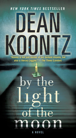 By the Light of the Moon by Dean Koontz
