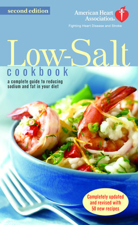 The American Heart Association Low-Salt Cookbook by American Heart Association