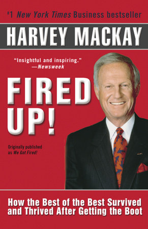 Fired Up! by Harvey Mackay