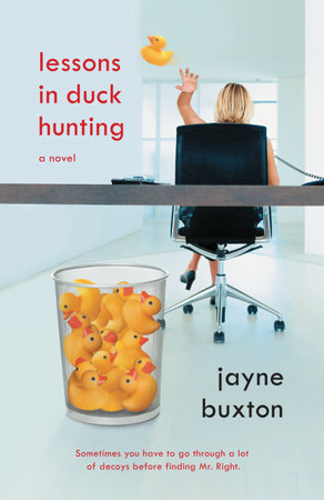 Lessons in Duck Hunting by Jayne Buxton