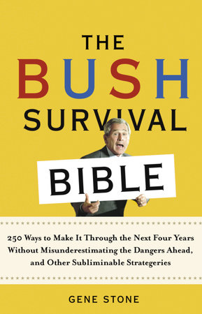The Bush Survival Bible by Gene Stone