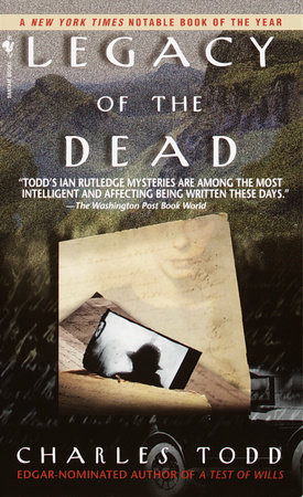 Legacy of the Dead by Charles Todd