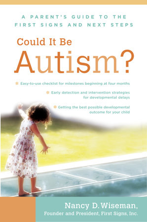Could It Be Autism? by Nancy Wiseman