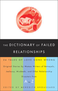The Dictionary of Failed Relationships