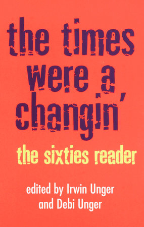The Times Were a Changin' by Debi Unger and Irwin Unger