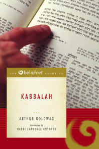 The Beliefnet Guide to Kabbalah