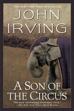 A Son of the Circus by John Irving
