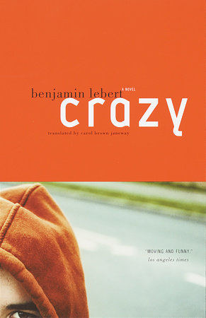Crazy by Benjamin Lebert