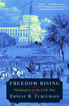 Freedom Rising by Ernest B. Furgurson