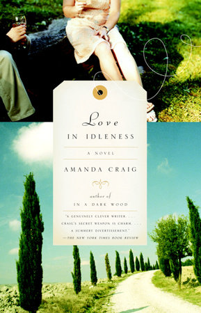 Love in Idleness by Amanda Craig