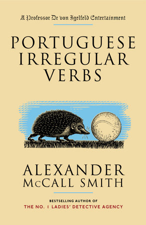 Portuguese Irregular Verbs by Alexander McCall Smith