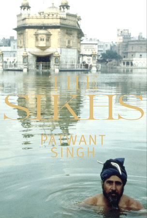 The Sikhs by Patwant Singh